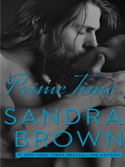 Title details for Prime Time by Sandra Brown - Available